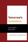 Image for Tomorrow&#39;s innovators  : essential skills for a changing world