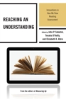 Image for Reaching an Understanding : Innovations in How We View Reading Assessment