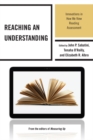 Image for Reaching an Understanding: Innovations in How We View Reading Assessment
