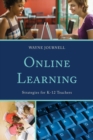 Image for Online Learning: Strategies for K-12 Teachers