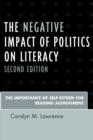Image for The negative impact of politics on literacy: the importance of self-esteem for reading achievement