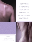 Image for Activities for Teaching Gender and Sexuality in the University Classroom