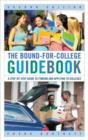 Image for The bound-for-college guidebook  : a step-by-step guide to finding and applying to colleges