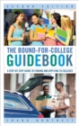 Image for The bound-for-college guidebook: a step-by-step guide to finding and applying to colleges
