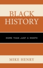 Image for Black History : More than Just a Month