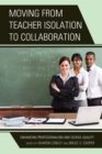 Image for Moving from Teacher Isolation to Collaboration