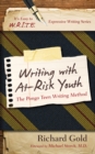 Image for Writing with at-risk youth  : the Pongo Teen Writing Method