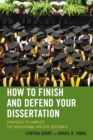 Image for How to Finish and Defend Your Dissertation : Strategies to Complete the Professional Practice Doctorate