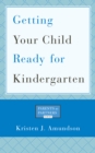 Image for Getting Your Child Ready for Kindergarten