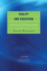 Image for Reality and Education : A New Direction for Educational Policy