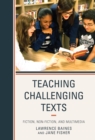 Image for Teaching Challenging Texts