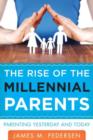 Image for The Rise of the Millennial Parents