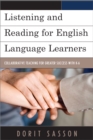 Image for Listening and Reading for English Language Learners : Collaborative Teaching for Greater Success with K-6