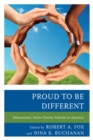Image for Proud to be different: ethnocentric niche charter schools in America