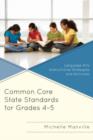 Image for Common Core State Standards for Grades 4-5 : Language Arts Instructional Strategies and Activities