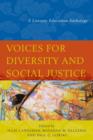 Image for Voices for diversity and social justice  : a literary education anthology