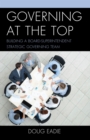 Image for Governing at the top: building a board-superintendent strategic governing team