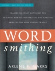 Image for Wordsmithing : Classroom Ready Materials for Teaching Nonfiction Writing and Analysis Skills in the High School Grades