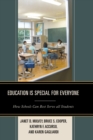 Image for Education is special for everyone  : how schools can best serve all students