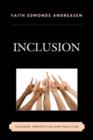 Image for Inclusion  : teachers&#39; perspectives and practices