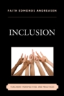 Image for Inclusion: teachers&#39; perspectives and practices