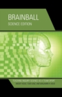 Image for Brainball  : teaching inquiry science as a team sport