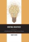Image for Writing creatively  : a guided journal to using literary devices