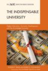Image for The Indispensable University : Higher Education, Economic Development, and the Knowledge Economy