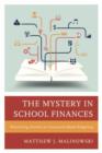 Image for The mystery in school finances  : discovering answers in community-based budgeting