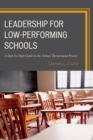 Image for Leadership in low-performing schools: a step-by-step guide to the school turnaround process