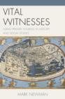 Image for Vital witnesses  : using primary sources in history and social studies