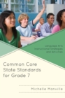 Image for Common core state standards for grade 7: language arts instructional strategies and activities