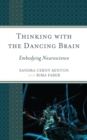 Image for Thinking with the Dancing Brain