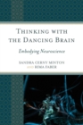 Image for Thinking with the Dancing Brain