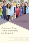 Image for Common core state standards for grade 8: language arts instructional strategies and activities