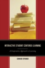 Image for Interactive student centered learning  : a cooperative approach to learning