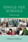 Image for Single-sex schools: a place to learn