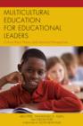 Image for Multicultural Education for Educational Leaders