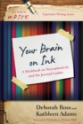 Image for Your brain on ink: a workbook on neuroplasticity and the journal ladder