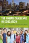 Image for The Urban Challenge in Education