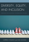 Image for Diversity, equity, and inclusion: strategies for facilitating conversations on race