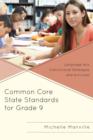 Image for Common Core State Standards for Grade 9 : Language Arts Instructional Strategies and Activities