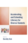 Image for Accelerating and extending literacy for diverse students