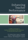 Image for Enhancing teacher performance: a toolbox of strategies to facilitate moving behavior from problematic to good and from good to great