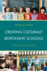 Image for Creating culturally responsive schools  : one classroom at a time