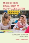 Image for Multicultural Education in an Age of Globalization