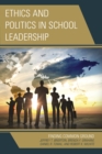 Image for Ethics and politics in school leadership  : finding common ground