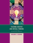 Image for Teaching creative and critical thinking: an interactive workbook