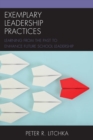 Image for Exemplary leadership practices  : learning from the past to enhance future school leadership