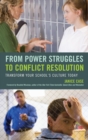 Image for From power struggles to conflict resolution: transform your school&#39;s culture today